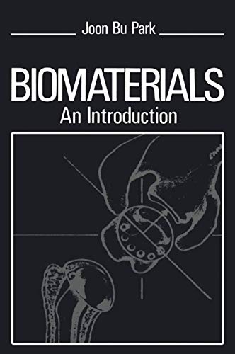 Stock image for Biomaterials: An Introduction for sale by ThriftBooks-Atlanta