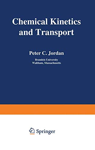 Chemical Kinetics and Transport (9780306401220) by Jordan, Peter