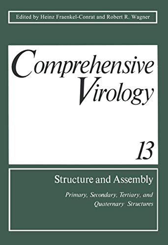 Beispielbild fr Comprehensive Virology Volume 13: Structure and Assembly: Primary, Secondary, Tertiary, and Quaternary Structures zum Verkauf von Wonder Book