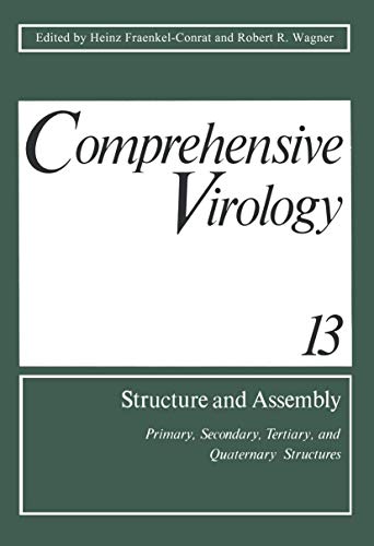 Stock image for Comprehensive Virology Volume 13: Structure and Assembly: Primary, Secondary, Tertiary, and Quaternary Structures for sale by Wonder Book