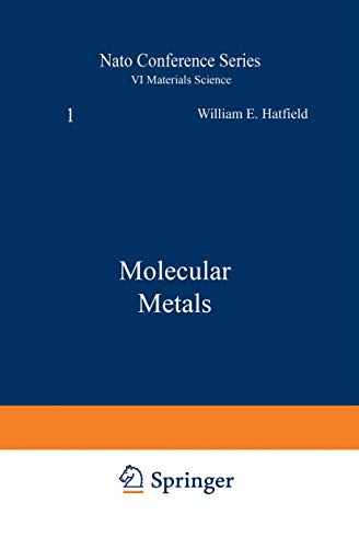 Stock image for Molecular Metals (Nato Conference Series) for sale by A Squared Books (Don Dewhirst)