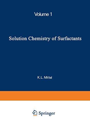 Imagen de archivo de Solution Chemistry of Surfactants: Volume 1 a la venta por Phatpocket Limited