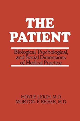 9780306402074: The Patient: Biological, Psychological, and Social Dimensions of Medical Practice