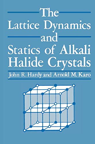 Beispielbild fr The Lattice Dynamics and Statics of Alkali Halide Crystals zum Verkauf von Better World Books