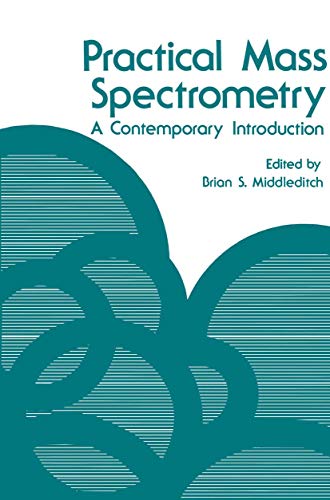 Beispielbild fr Practical Mass Spectrometry : A Contemporary Introduction zum Verkauf von Wonder Book