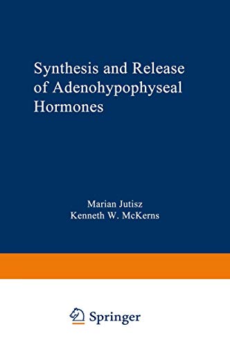 Stock image for Synthesis and Release of Adenohypophyseal Hormones (Biochemical Endocrinology) for sale by Best and Fastest Books