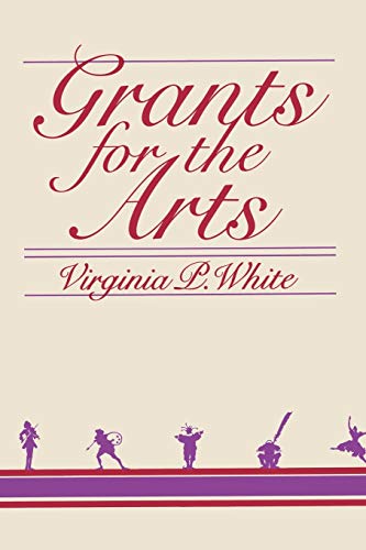 9780306402708: Grants for the Arts