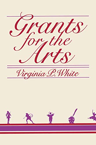 9780306402708: Grants for the Arts