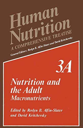 Stock image for Nutrition and the Adult : Macronutrients for sale by Better World Books: West