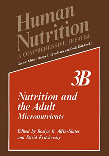 Stock image for Nutrition and the Adult: Micronutrients (Human Nutrition) for sale by BooksRun