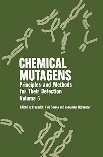 Imagen de archivo de Chemical Mutagens. Principles and Methods for Their Detection, Volume 6 a la venta por Zubal-Books, Since 1961