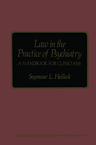 Stock image for Law in the Practice of Psychiatry: A Handbook for Clinicians (Critical Issues in Psychiatry) for sale by HPB-Red