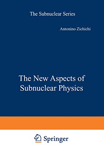 The New Aspects of Subnuclear Physics.