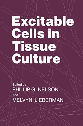 Stock image for Excitable Cells in Tissue Culture for sale by Better World Books