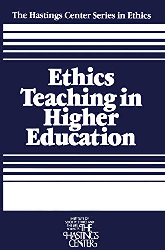 Beispielbild fr Ethics Teaching in Higher Education (The Hastings Center Series in Ethics) zum Verkauf von SecondSale