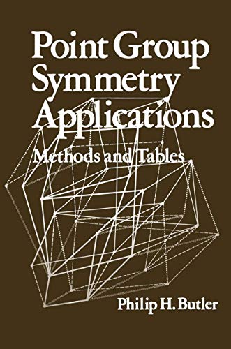 Stock image for Point Group Symmetry Applications : Methods and Tables for sale by Better World Books: West