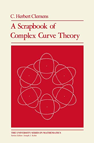 9780306405365: Scrapbook of Complex Curve Theory