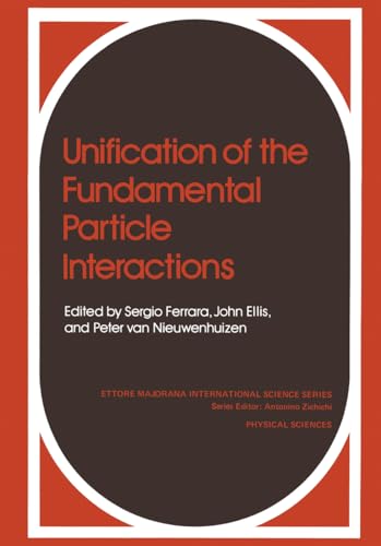 Stock image for Unification of the Fundamental Particle Interactions:: Proceedings of the Europhysics Study Conference on Unification of the Fundamental Particle Inte Science Series : Physical Sciences, V 7) for sale by Bibliohound