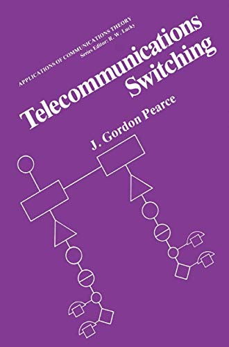 Telecommunications Switching (Applications of Communications Theory)