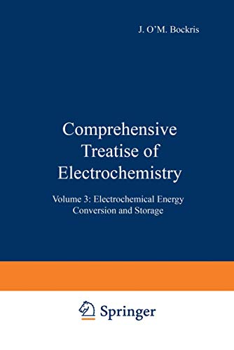 Imagen de archivo de Comprehensive Treatise of Electrochemistry Vol. 3 Electrochemical Energy Conversion and Storage a la venta por Chequamegon Books