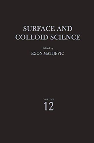 Stock image for Surface and Colloid Science Volume 12 (Surface and Colloid Science) for sale by Mispah books