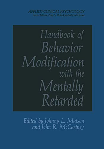 Imagen de archivo de Handbook of Behavior Modification with the Mentally Retarded (Applied Clinical Psychology) a la venta por dsmbooks