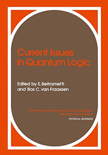 Imagen de archivo de Current Issues in Quantum Logic (Ettore Majorana International Science Series) a la venta por HPB-Red