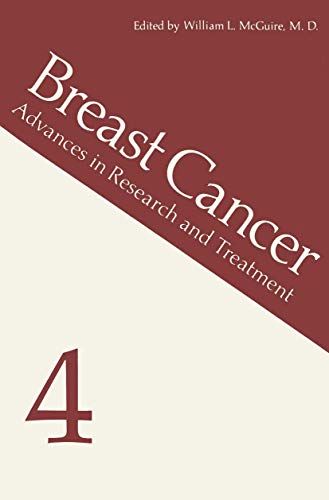 Imagen de archivo de Breast Cancer 4: Advances in Research and Treatment a la venta por ThriftBooks-Atlanta