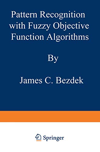 Stock image for Pattern Recognition with Fuzzy Objective Function Algorithms for sale by ThriftBooks-Atlanta