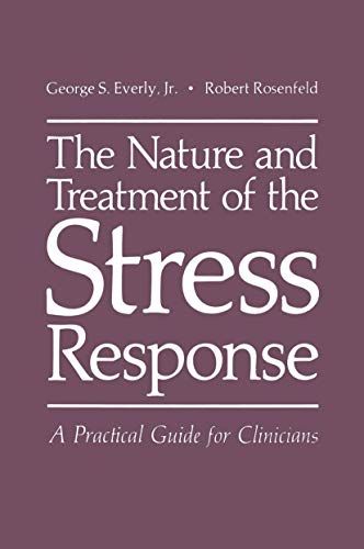 Beispielbild fr The Nature and Treatment of the Stress Response: A Practical Guide for Clinicians zum Verkauf von Anybook.com