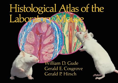 9780306406867: Histological Atlas of the Laboratory Mouse