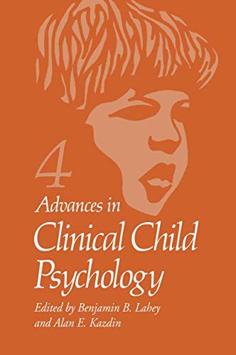 Imagen de archivo de Advances in Clinical Child Psychology, Volume 4 a la venta por Tiber Books