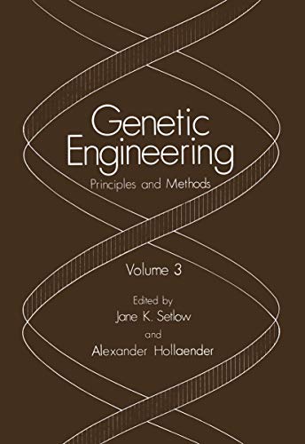 Imagen de archivo de Genetic Engineering: Principles and Methods. Volume 3 a la venta por HPB-Red