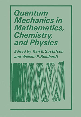 Imagen de archivo de Quantum Mechanics in Mathematics, Chemistry, and Physics a la venta por Zubal-Books, Since 1961