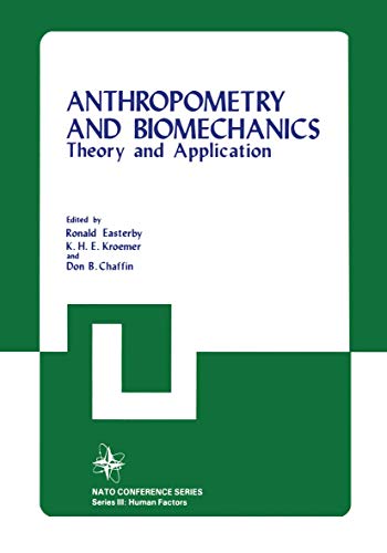 Anthropometry and Biomechanics: Theory and Application (Nato Conference Series) - Springer