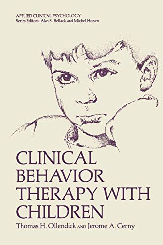 Beispielbild fr Clinical Behavior Therapy with Children zum Verkauf von ThriftBooks-Atlanta