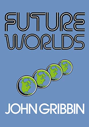 Stock image for Future Worlds for sale by Better World Books: West