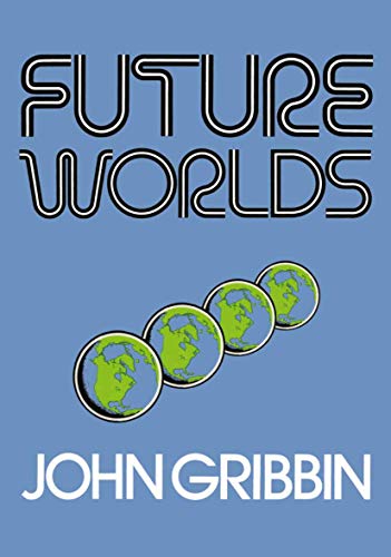 Stock image for Future Worlds for sale by UHR Books