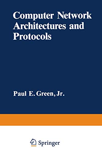 Computer Network Architectures and Protocols - GREEN, Paul E. (ed)