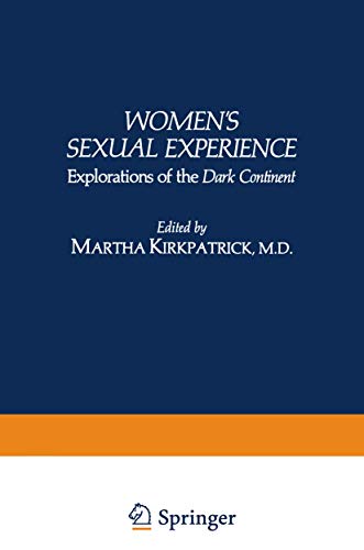 Women's Sexual Experience : Explorations of the Dark Continent - Martha Kirkpatrick
