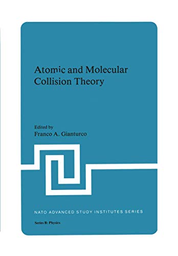 Immagine dell'editore per Atomic and Molecular Collision Theory (NATO Science Series B:, 71) venduto da Ria Christie Collections