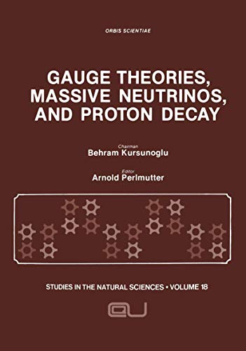 Stock image for Gauge Theories, Massive Neutrinos and Proton Decay for sale by Better World Books Ltd