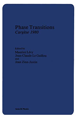 Imagen de archivo de Phase Transitions: Cargese 1980 (Nato Advanced Study Institutes Series. Series B, Physics, V. 72) a la venta por Alplaus Books