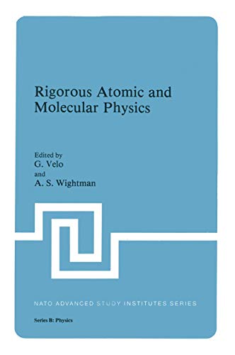 Stock image for Rigorous Atomic and Molecular Physics for sale by The Bookseller