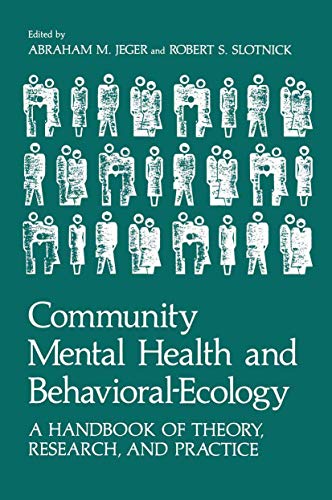 9780306408502: Community Mental Health and Behavioral-Ecology: A Handbook of Theory, Research, and Practice