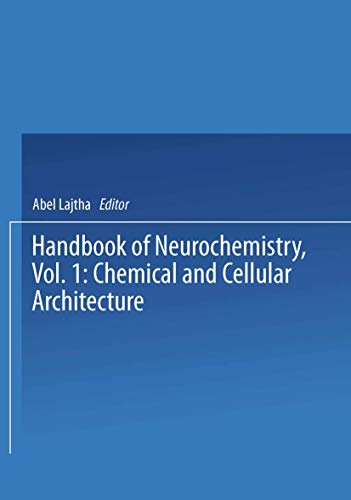 Stock image for Handbook of Neurochemistry, 2nd Edition, Vol. 1: Chemical and Cellular Architecture for sale by Phatpocket Limited