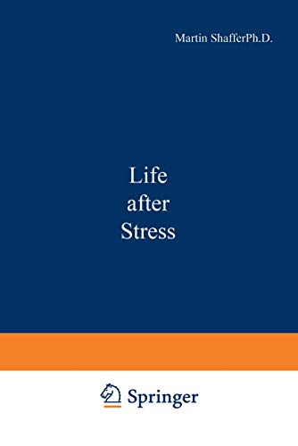 Beispielbild fr Life after Stress zum Verkauf von Better World Books