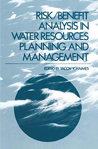 Stock image for Risk/Benefit Analysis in Water Resources Planning and Management for sale by Irish Booksellers