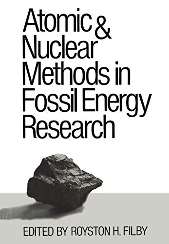 Stock image for Atomic and Nuclear Methods in Fossil Energy Research for sale by Zubal-Books, Since 1961