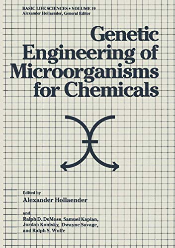 Stock image for Genetic Engineering of Microorganisms for Chemicals (Basic Life Sciences, V. 19) for sale by Alien Bindings